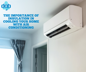 The Importance of Insulation in Cooling Your Home with Air Conditioning 300x251 - The Importance of Insulation in Cooling Your Home with Air Conditioning
